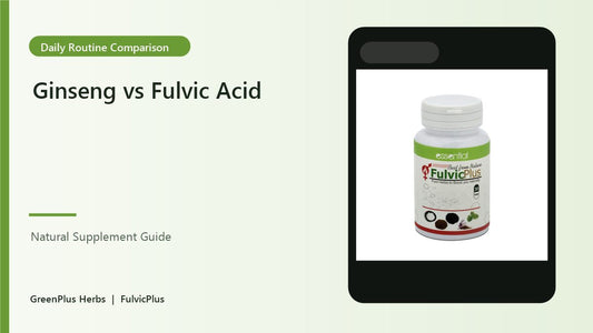Ginseng vs fulvic acid men Pakistan FulvicPlus creative